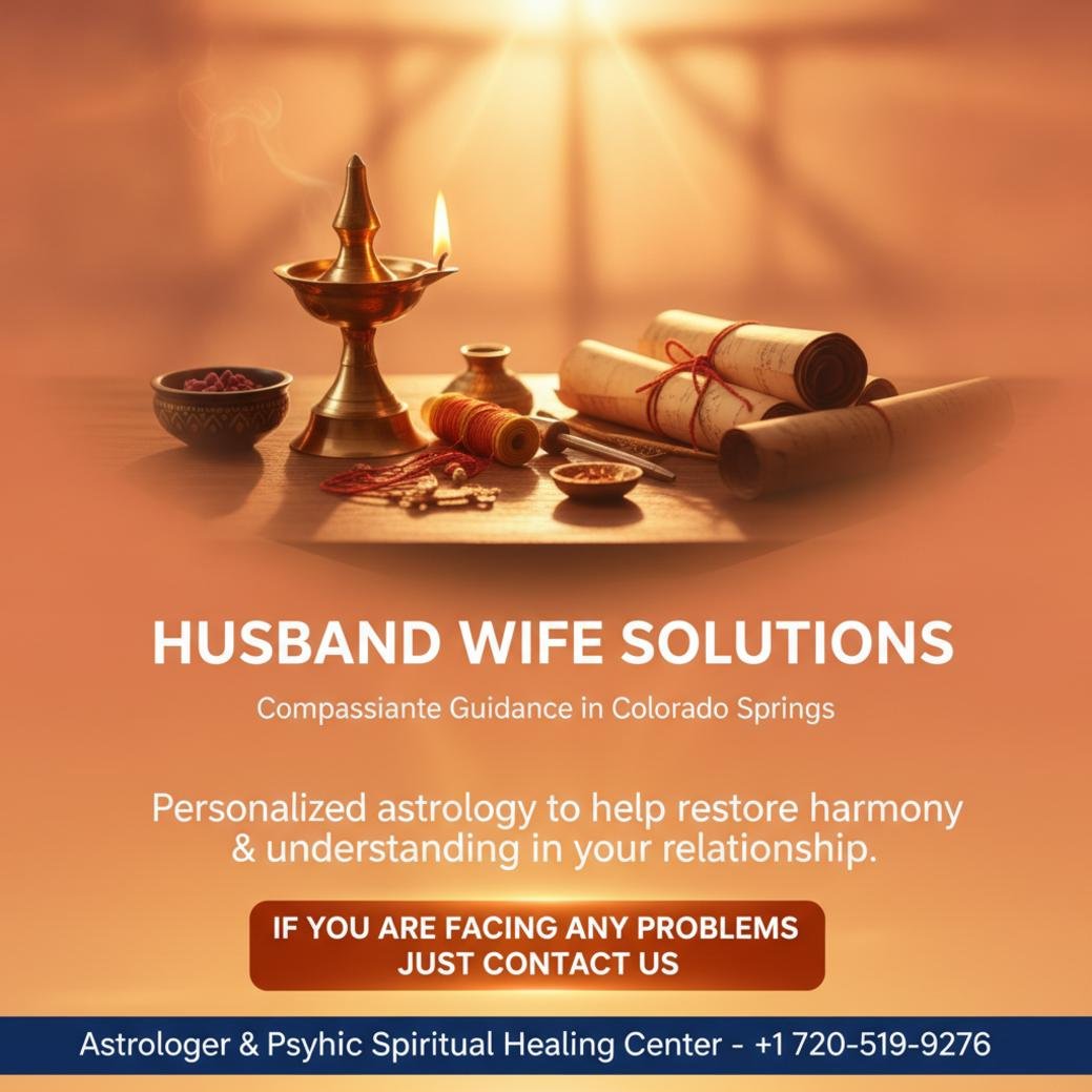 husband wife problem solution tools with horoscope charts Colorado Springs